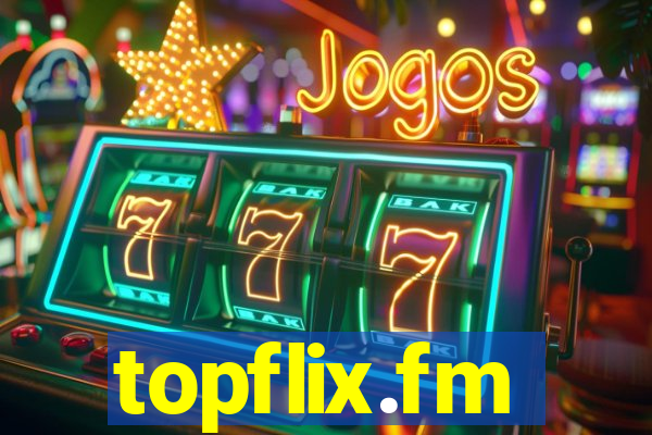 topflix.fm