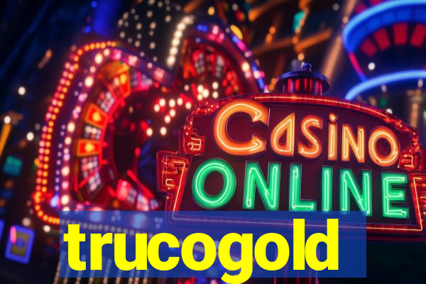 trucogold