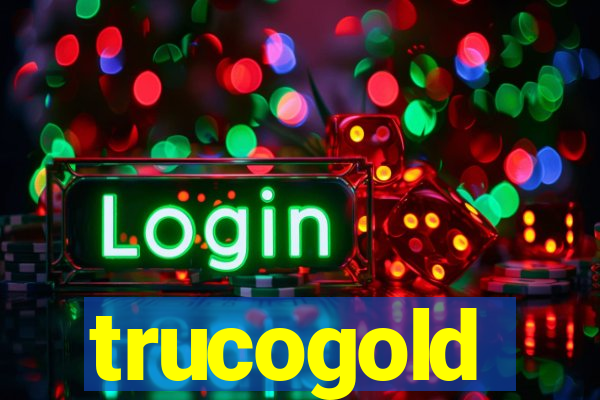 trucogold