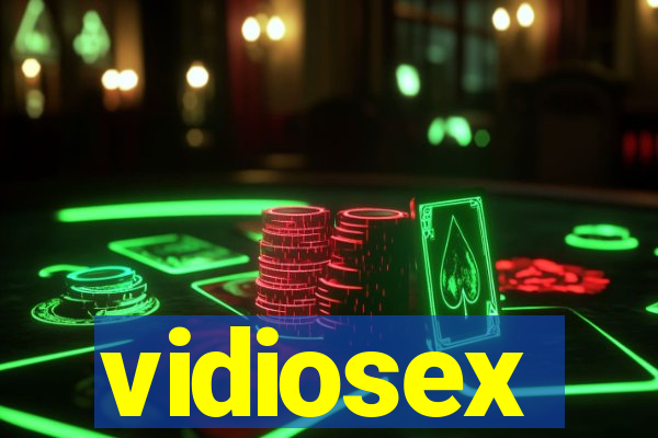 vidiosex