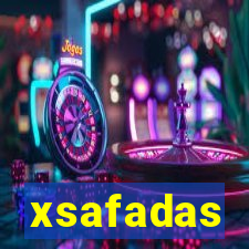 xsafadas