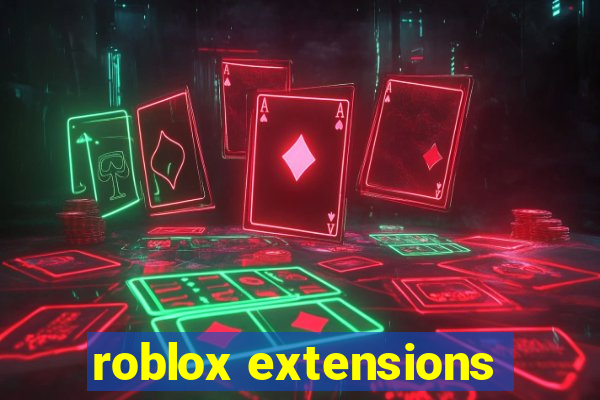 roblox extensions