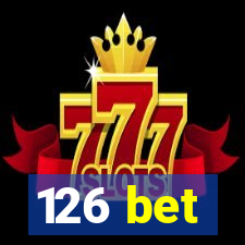 126 bet