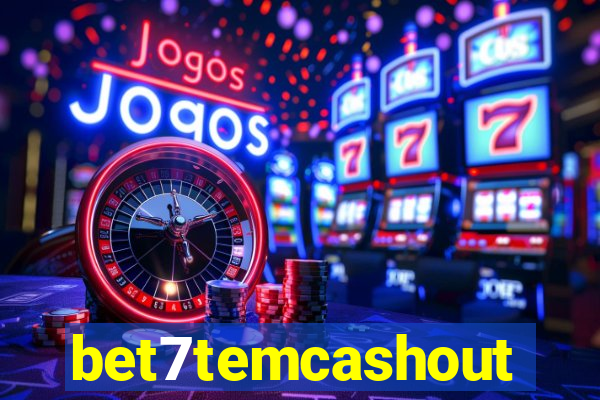 bet7temcashout