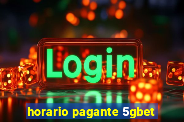 horario pagante 5gbet