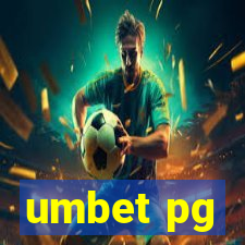 umbet pg