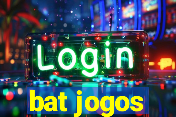 bat jogos