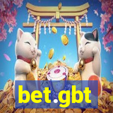 bet.gbt