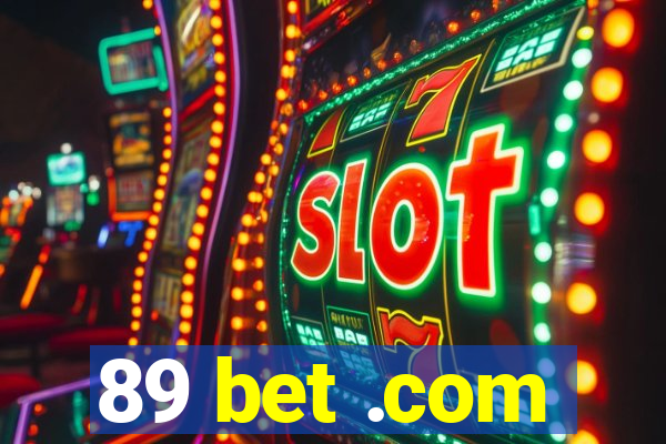 89 bet .com