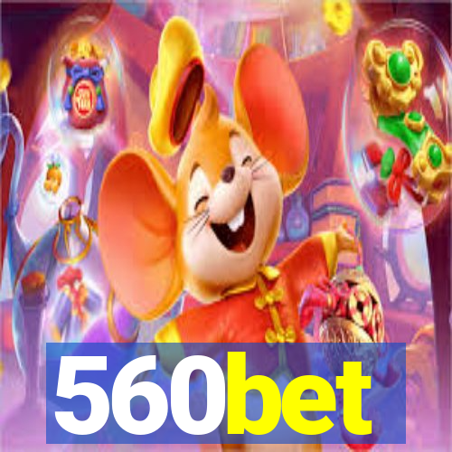 560bet