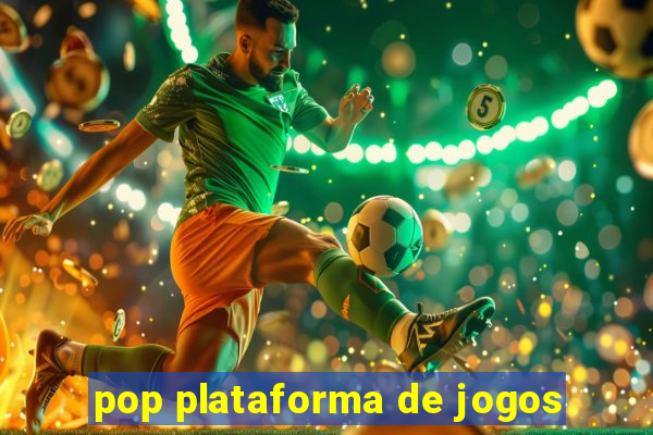 pop plataforma de jogos