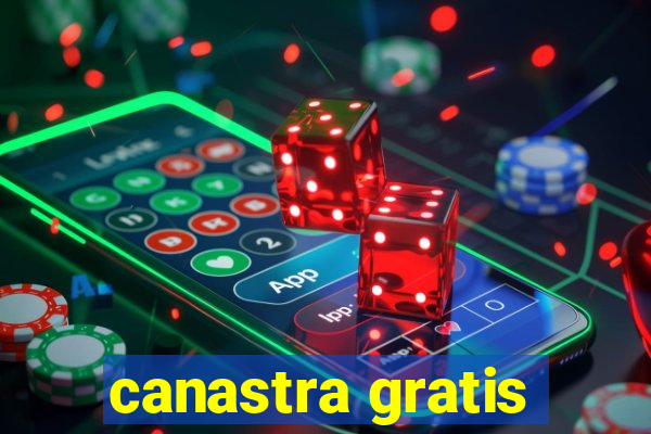 canastra gratis