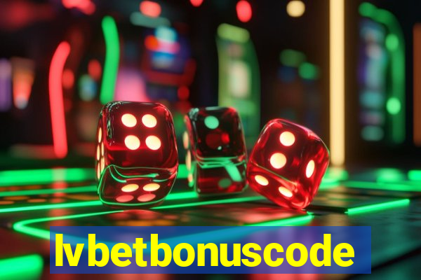 lvbetbonuscode