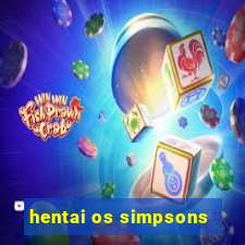 hentai os simpsons