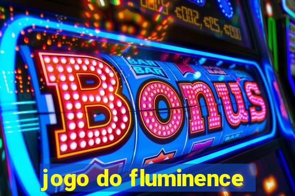 jogo do fluminence