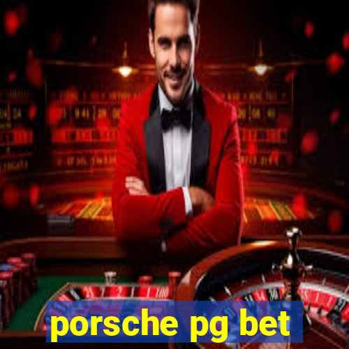 porsche pg bet