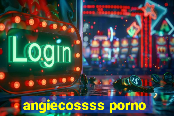 angiecossss porno