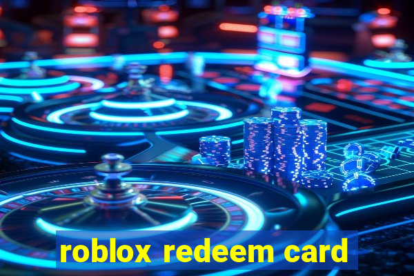 roblox redeem card