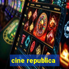 cine republica