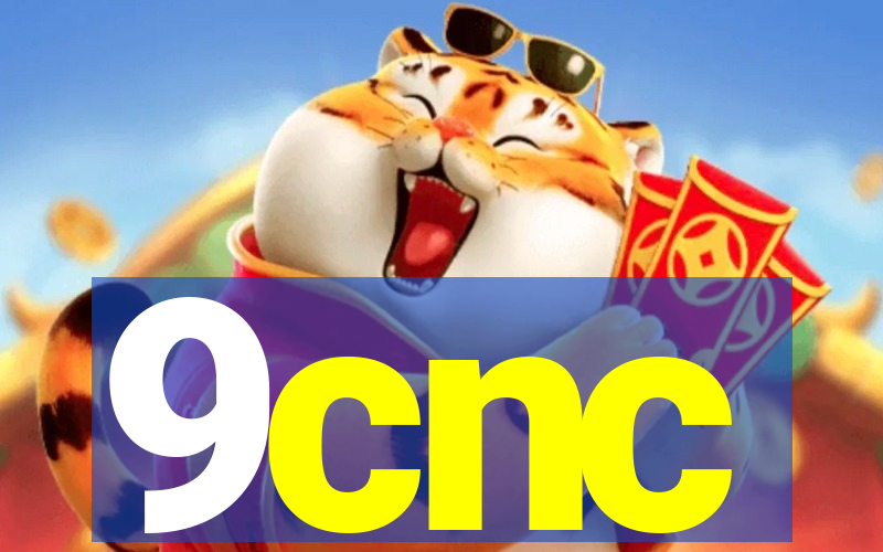 9cnc