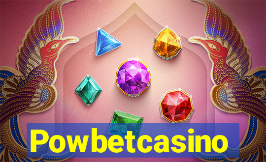 Powbetcasino