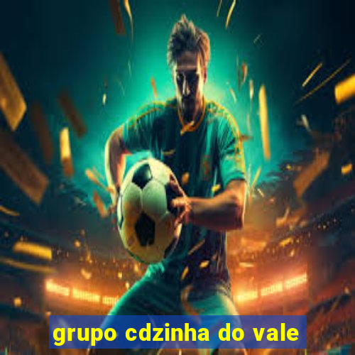 grupo cdzinha do vale