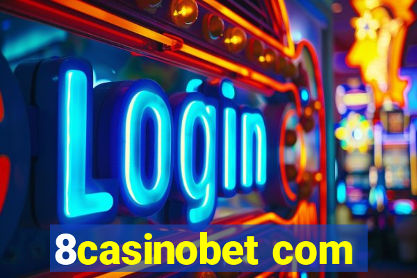 8casinobet com