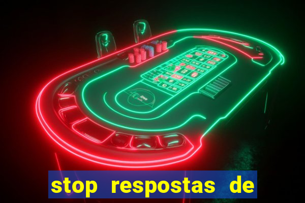 stop respostas de a a z