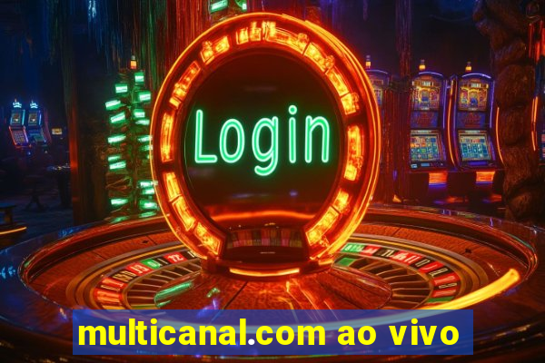 multicanal.com ao vivo