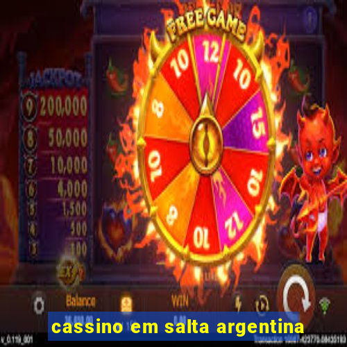 cassino em salta argentina