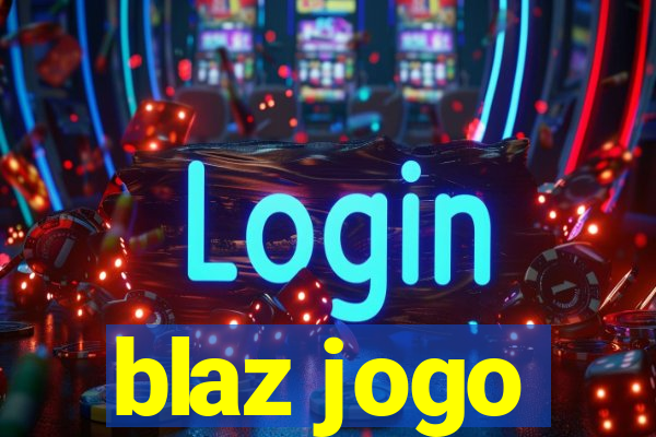 blaz jogo