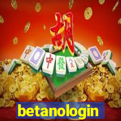 betanologin