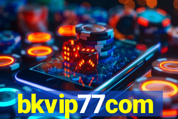 bkvip77com