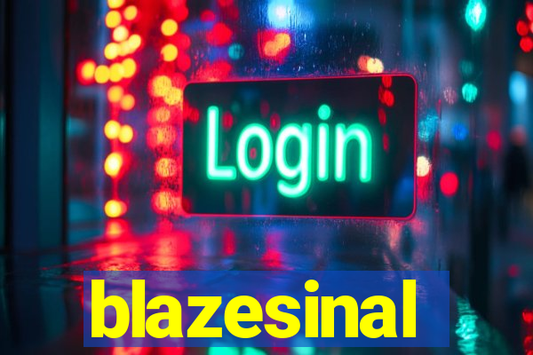 blazesinal