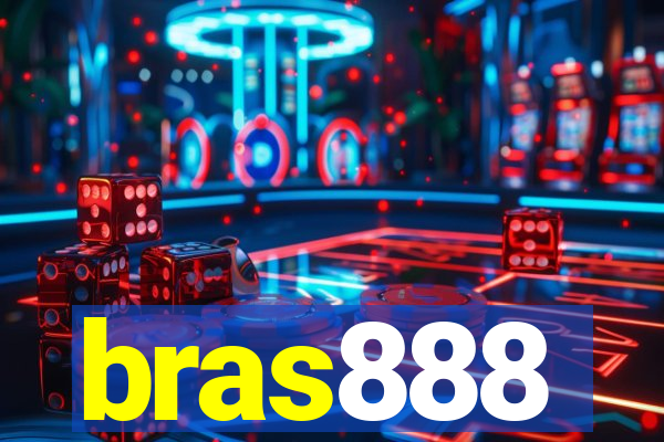 bras888