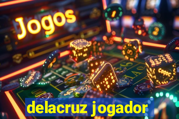 delacruz jogador