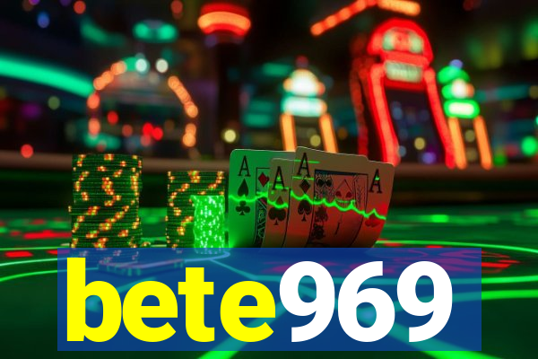 bete969