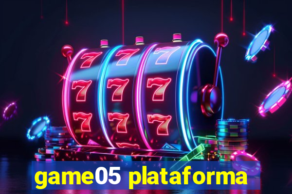 game05 plataforma