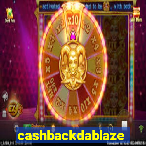 cashbackdablaze