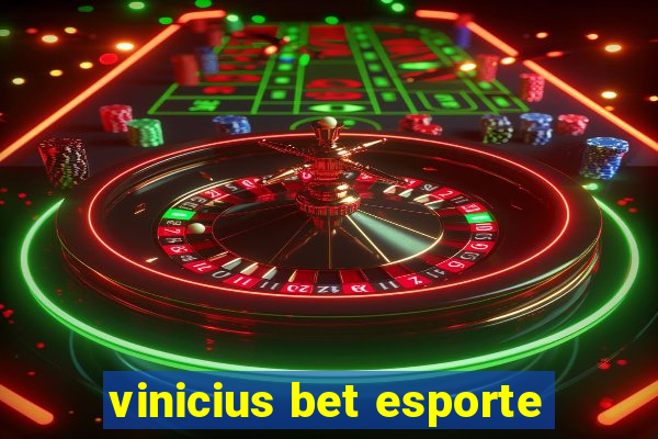 vinicius bet esporte