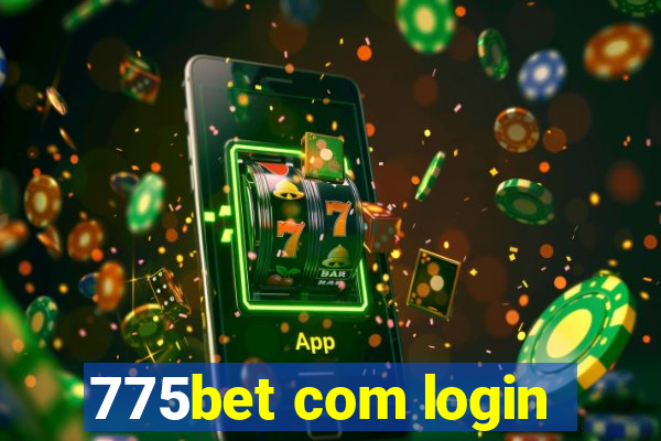 775bet com login