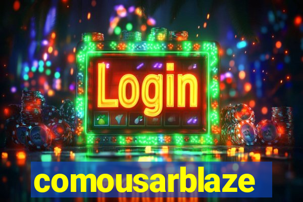 comousarblaze