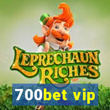 700bet vip