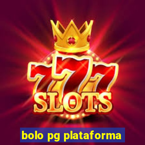 bolo pg plataforma