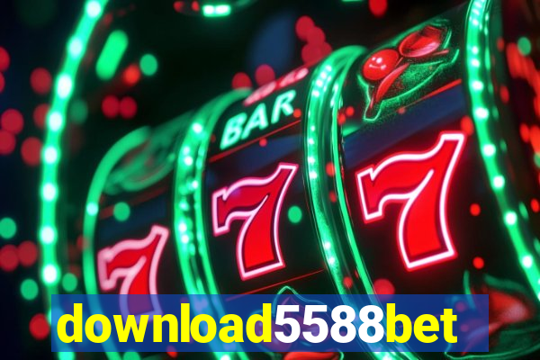 download5588bet