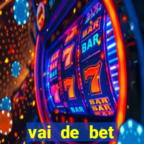 vai de bet plataforma gusttavo lima