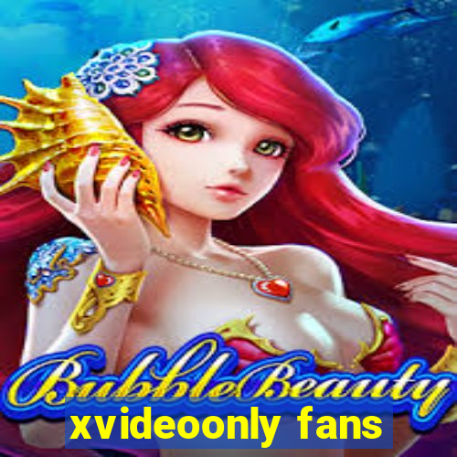 xvideoonly fans