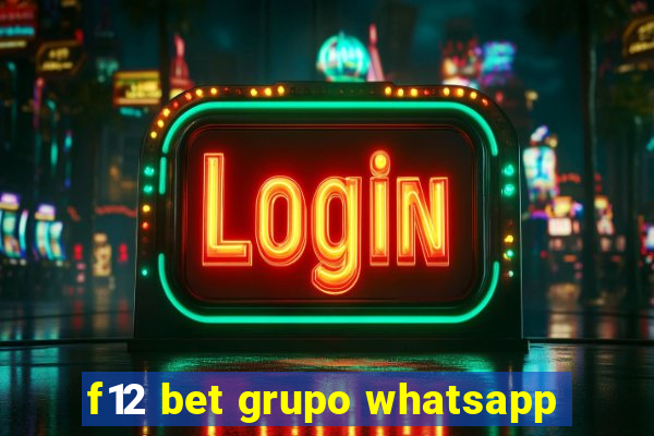 f12 bet grupo whatsapp