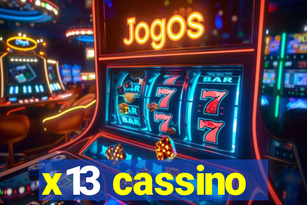 x13 cassino