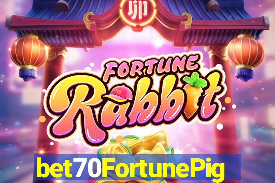 bet70FortunePig